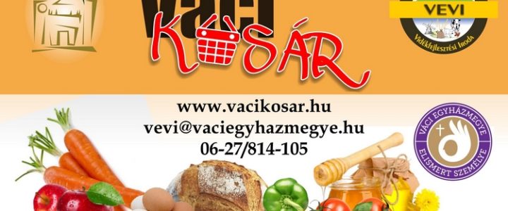 AJÁNLÓ – Váci Kosár – Püspöki Gazda Piac AJÁNLÓ – Váci Kosár – Püspöki Gazda Piac