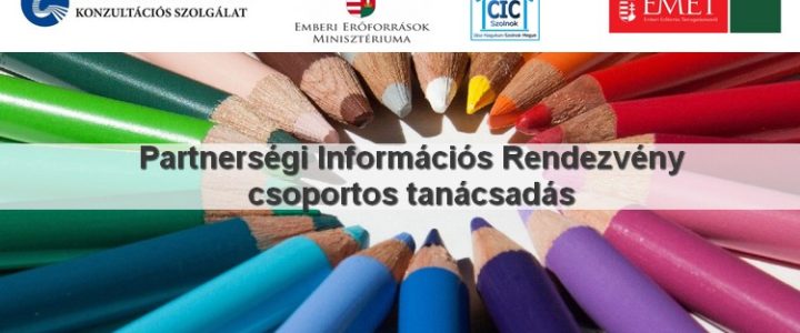 2017. 05. 23. – Partnerségi Információs Rendezvény és csoportos tanácsadás 2017. 05. 23. – Partnerségi Információs Rendezvény és csoportos tanácsadás